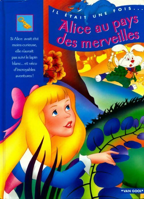 Livrenpoche : Alice aux pays des merveilles - Van Gool - Livre