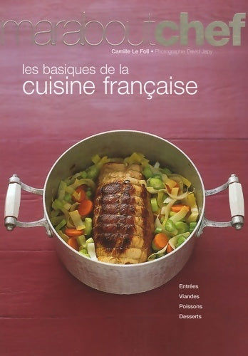 Livrenpoche : Les basiques de la cuisine française - Camille Le Foll - Livre