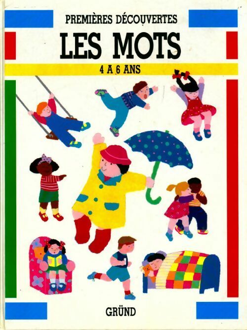 Livrenpoche : Les mots de 4 à 6 ans - Julie Lesgourges - Livre