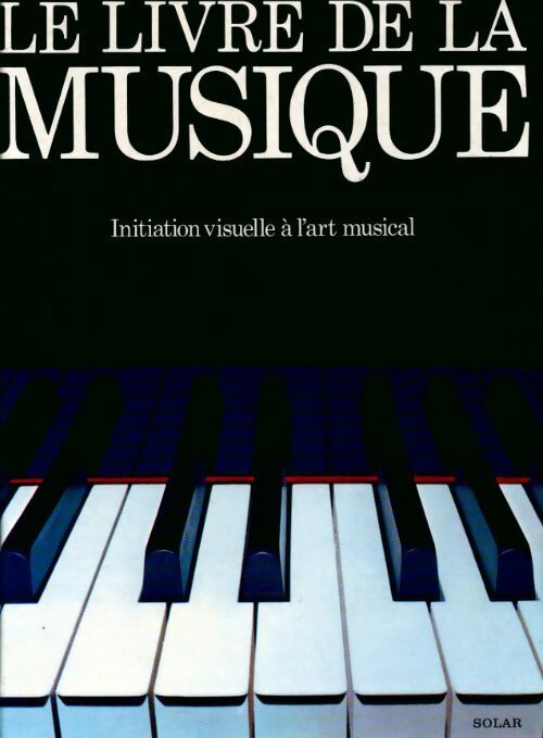 Livrenpoche : Le livre de la musique - Collectif - Livre