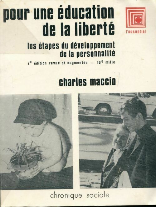 Livrenpoche : Pour une éducation de la liberté - Charles Maccio - Livre