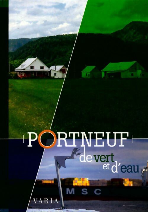 Livrenpoche : Portneuf de vert et d'eau - Collectif - Livre