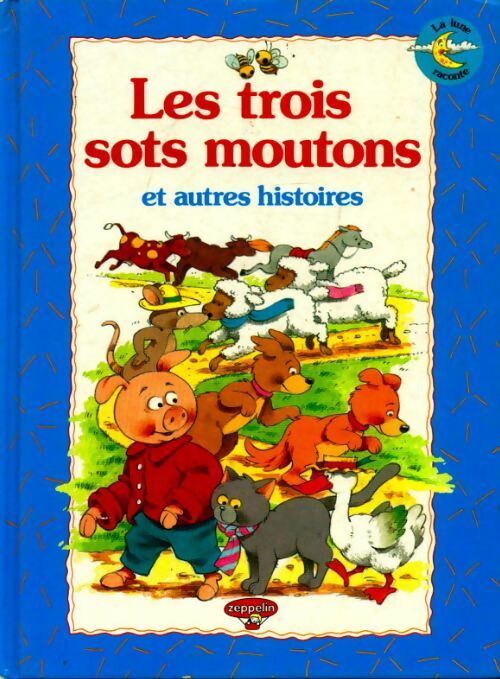 Livrenpoche : Les trois sots moutons - Moira Butterfield - Livre