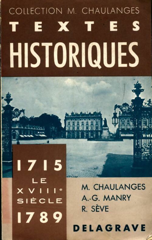 Livrenpoche : Textes historiques 1715-1789, le XVIIIe siècle - Collectif - Livre