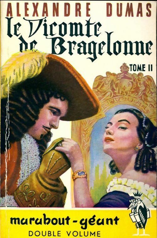 Livrenpoche : Le vicomte de Bragelonne Tome II - Alexandre Dumas - Livre