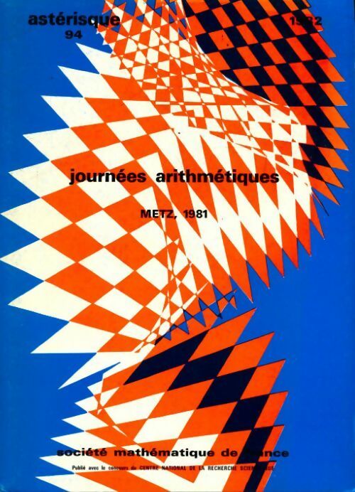 Livrenpoche : Journées arithmétiques Metz, 1981 - Collectif - Livre
