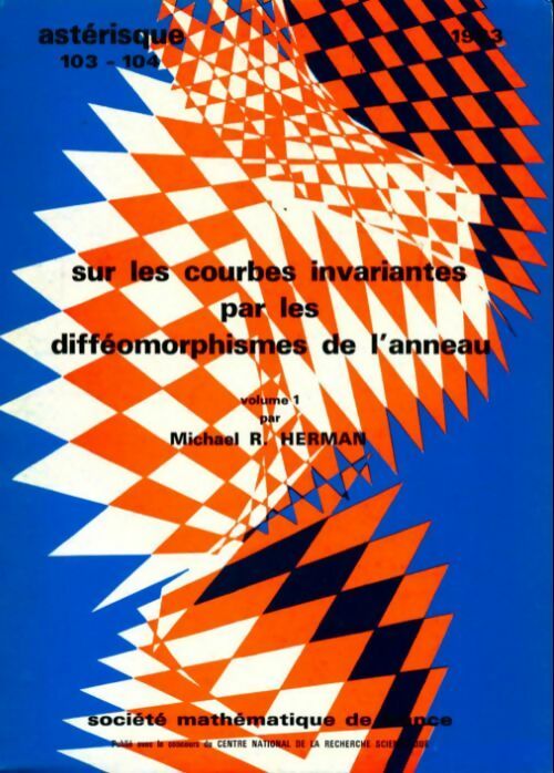 Livrenpoche : Sur les courbes invariantes par les difféomorphismes de l'anneau Tome I - Michael R. Herman - Livre