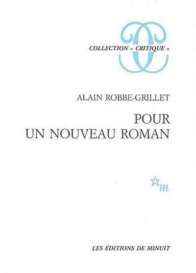 Pour un nouveau roman - Alain Robbe-Grillet -  Critique - Livre