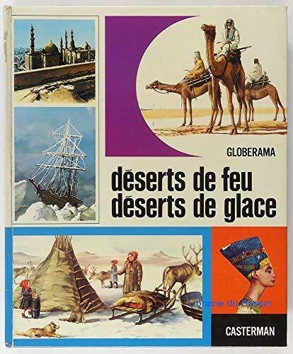 Déserts de feu déserts de glace - Collectif -  Globerama - Livre