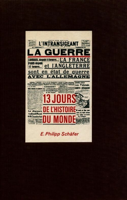 Livrenpoche : Treize jours de l'histoire du monde - E. Ph Schäfer - Livre