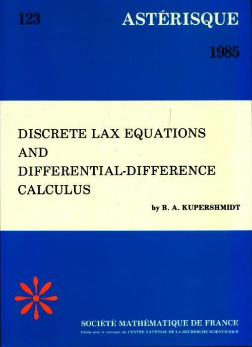 Livrenpoche : Discrete lax equations and differential-difference calculus - B.A. Kupershmidt - Livre