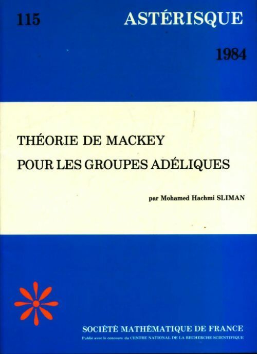 Livrenpoche : Théorie de Mackey pour les groupes adéliques - Mohamed Hachmi Sliman - Livre