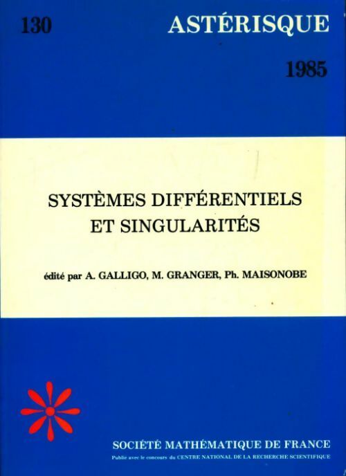 Livrenpoche : Systèmes différentiels et singularités - Collectif - Livre