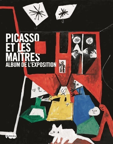 Livrenpoche : Picasso et les maîtres : Album de l'exposition - Anne Baldassari - Livre