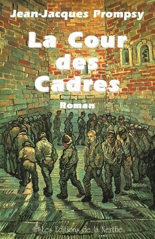 Livrenpoche : La cour des cadres - Jean-Jacques Prompsy - Livre
