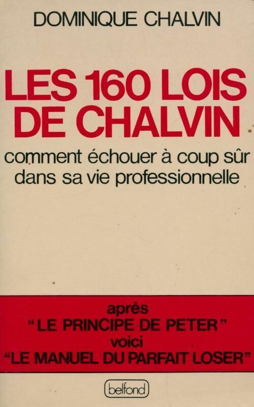 Livrenpoche : Les 160 lois de Chalvin - Dominique Chalvin - Livre