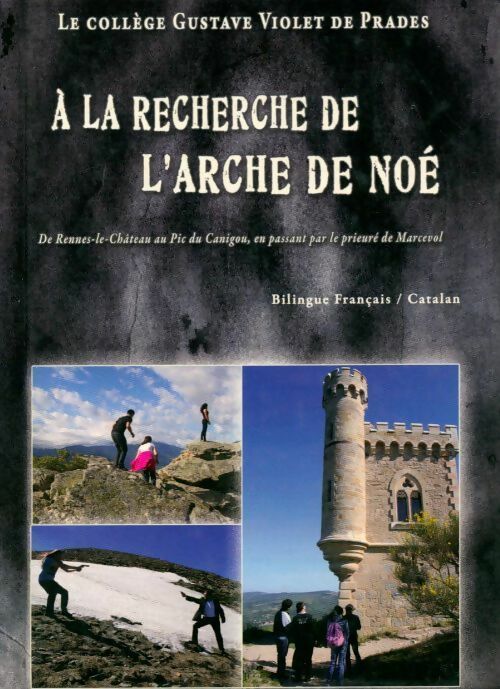 Livrenpoche : A la recherche de l'arche de Noé - Collectif - Livre