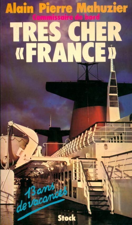 Livrenpoche : Très cher France - Alain-Pierre Mahuzier - Livre