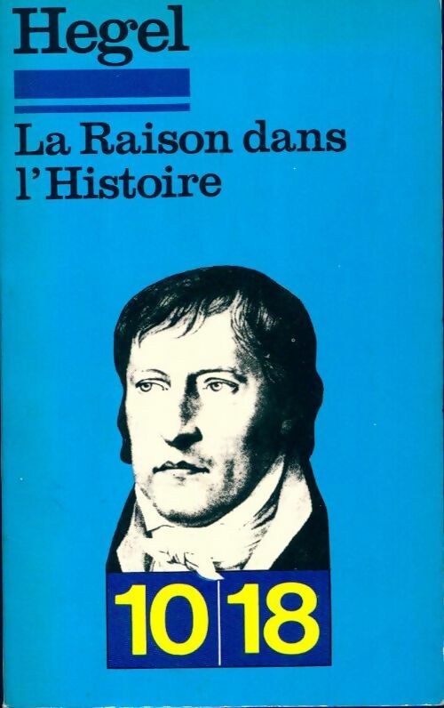 Livrenpoche : La raison dans l'histoire - Goerg Wilhelm Friedrich Hegel - Livre