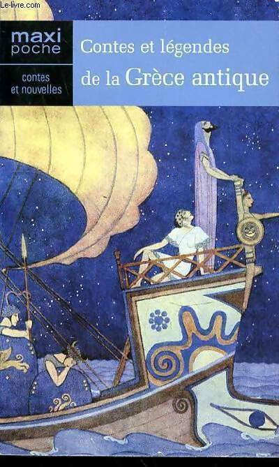 Livrenpoche : Contes et légendes de la Grèce Antique - Collectif - Livre