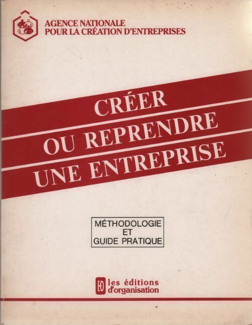 Livrenpoche : Créer ou reprendre une entreprise 1986 - Ance - Livre