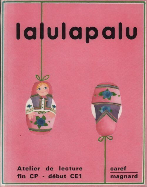 Livrenpoche : Lalulapalu. Atelier de lecture fin CP-début CE1 - Collectif - Livre