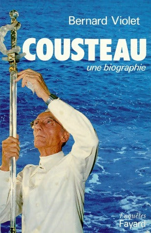 Livrenpoche : Cousteau, une biographie - Bernard Violet - Livre