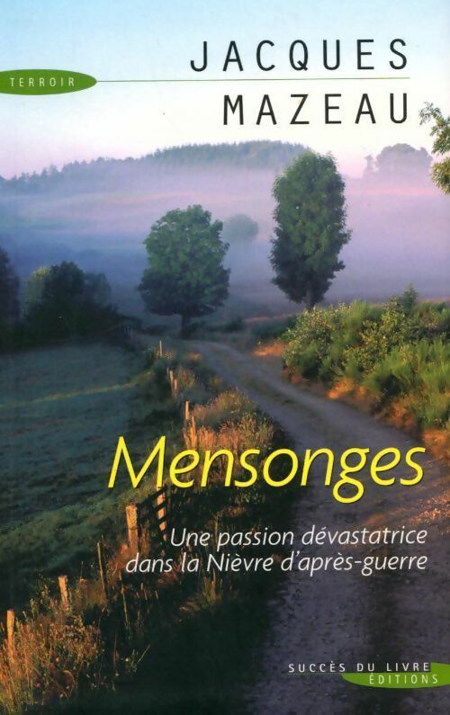 Livrenpoche : Mensonges - Jacques Mazeau - Livre