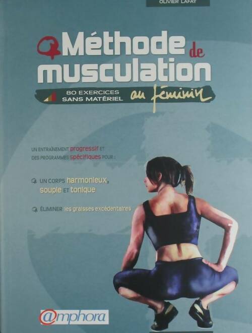 Livrenpoche : Méthode de musculation au féminin. 80 exercices sans matériel - Olivier Lafay - Livre