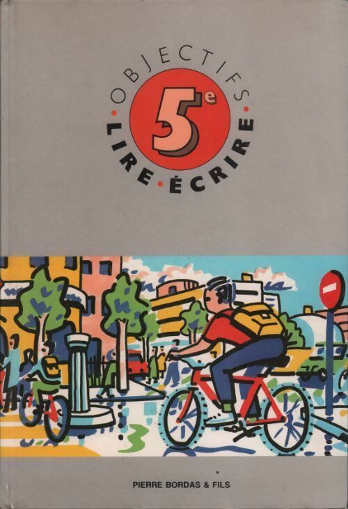 Livrenpoche : Objectifs lire-écrire français 5e - Jacquenod - Livre