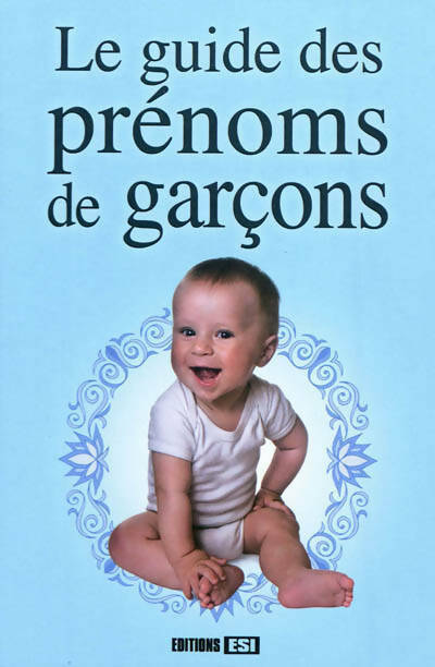 Livrenpoche : Le guide des prénoms de garçons - Catherine Cavelan - Livre