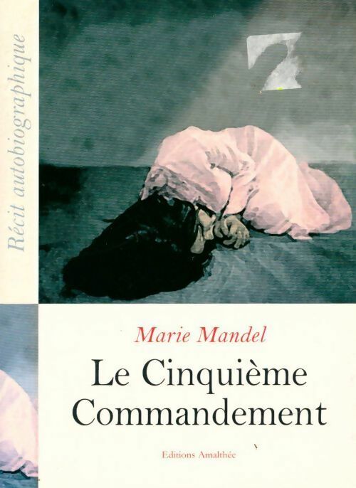 Livrenpoche : Le cinquième commandement - Marie Mandel - Livre