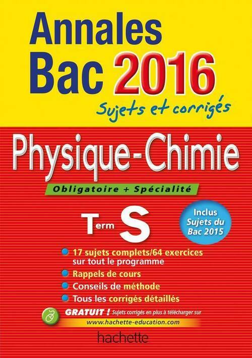 Livrenpoche : Physique chimie Terminale S Sujets corrigés 2015 - Collectif - Livre