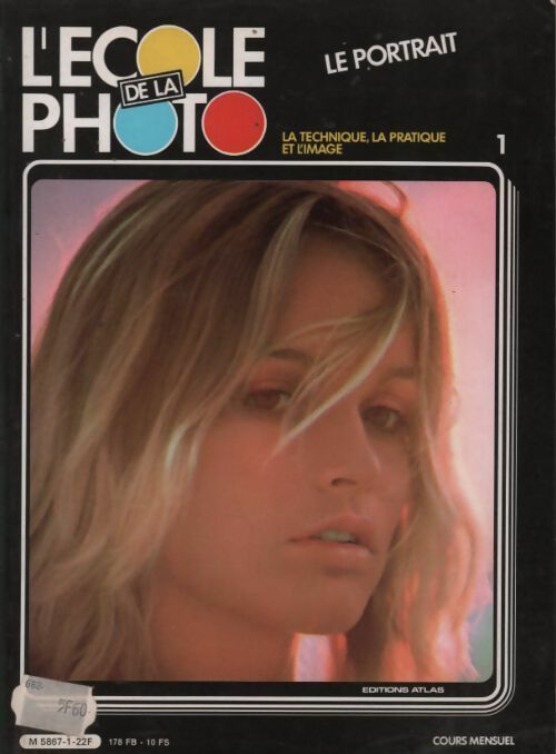 Livrenpoche : L'école de la photo. Le portrait Tome I - Collectif - Livre