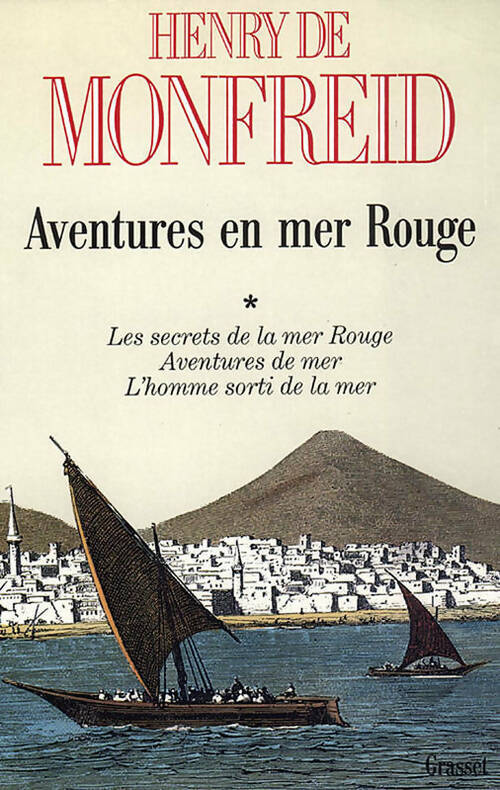 Livrenpoche : Aventures en Mer Rouge Tome I - Henry De Monfreid - Livre