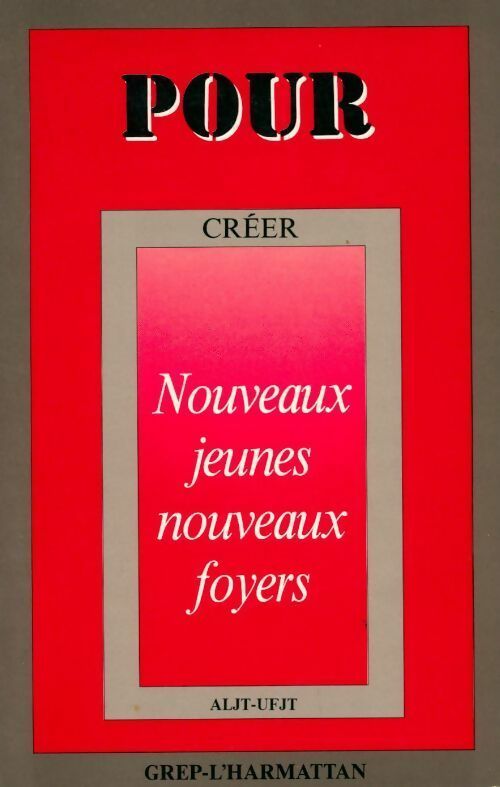 Livrenpoche : Nouveaux jeunes, nouveaux foyers - Collectif - Livre