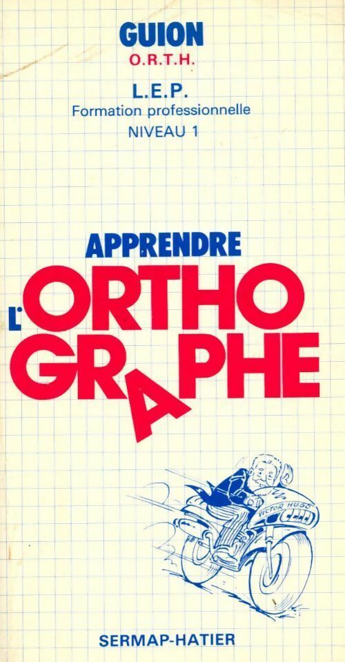 Livrenpoche : Apprendre l'orthographe Niveau 1 - Jean Guion - Livre