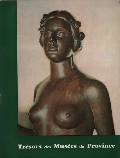 Livrenpoche : Trésors des musées de province Tome V - Collectif - Livre