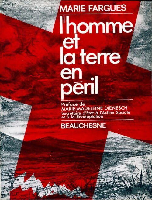 Livrenpoche : L'homme et la terre en péril - Marie Fargues - Livre