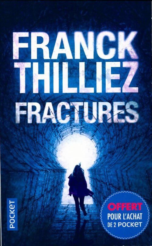 Livrenpoche : Fractures - Franck Thilliez - Livre