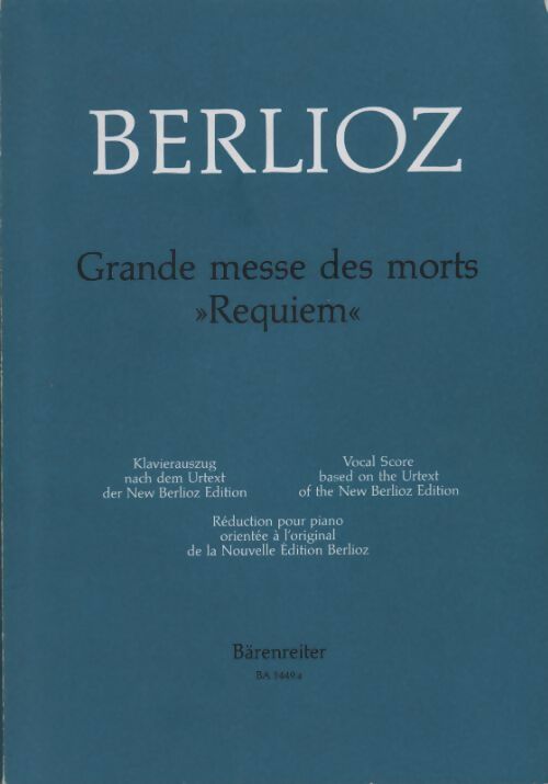 Berlioz. Grande messe des morts Requiem - Michael Töpel -  Bärenreiter GF - Livre