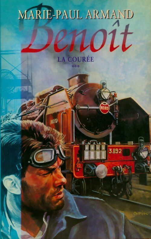 Livrenpoche : La courée Tome III : Benoît - Marie-Paul Armand - Livre