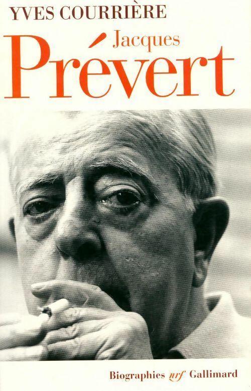 Livrenpoche : Jacques Prévert - Yves Courrière - Livre