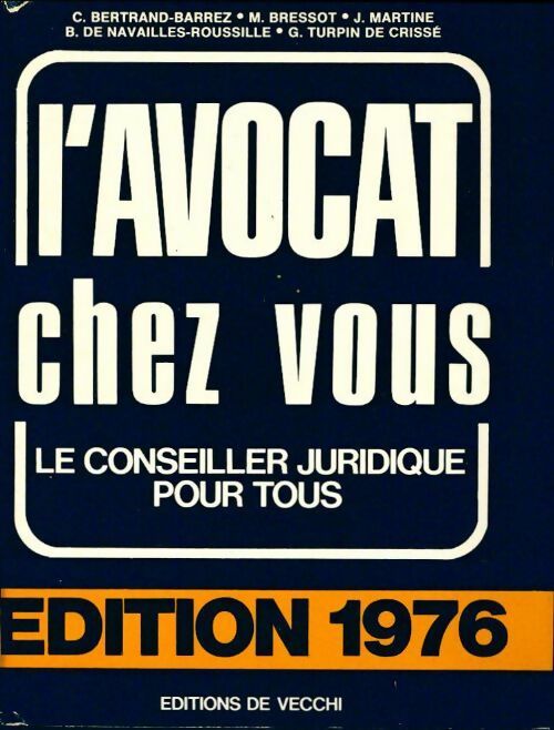 Livrenpoche : L'avocat chez vous 1976 - Collectif - Livre