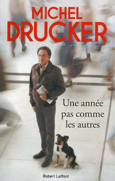 Livrenpoche : Une année pas comme les autres - Drucker - Livre
