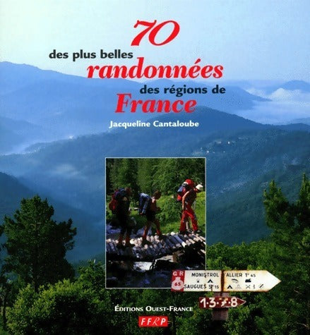 Livrenpoche : 70 des plus belles randonnées des régions de France - Jacqueline Cantaloube - Livre
