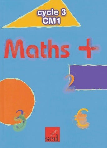 Livrenpoche : Maths + CM1 - Alain Dausse - Livre
