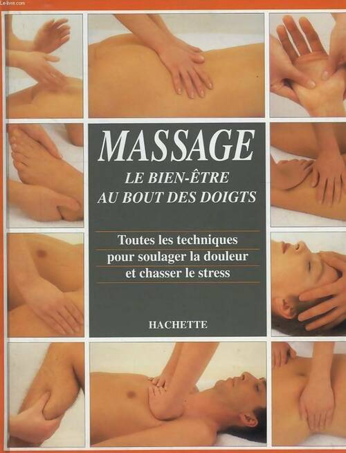 Livrenpoche : Massage. Le bien-être au bout des doigts - F. Harrold - Livre