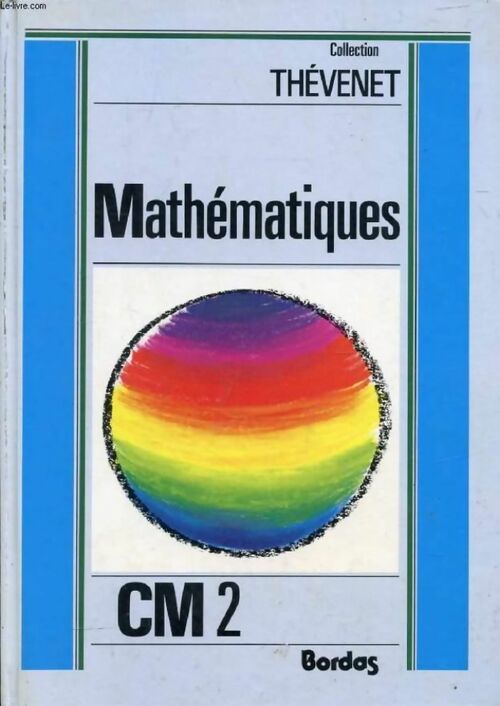 Livrenpoche : Mathématiques CM2 - Thevenet - Livre