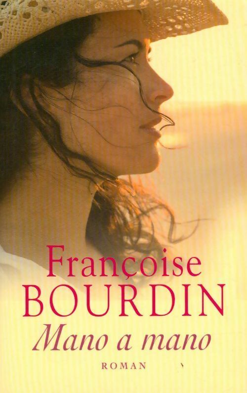Livrenpoche : Mano a mano - Françoise Bourdin - Livre